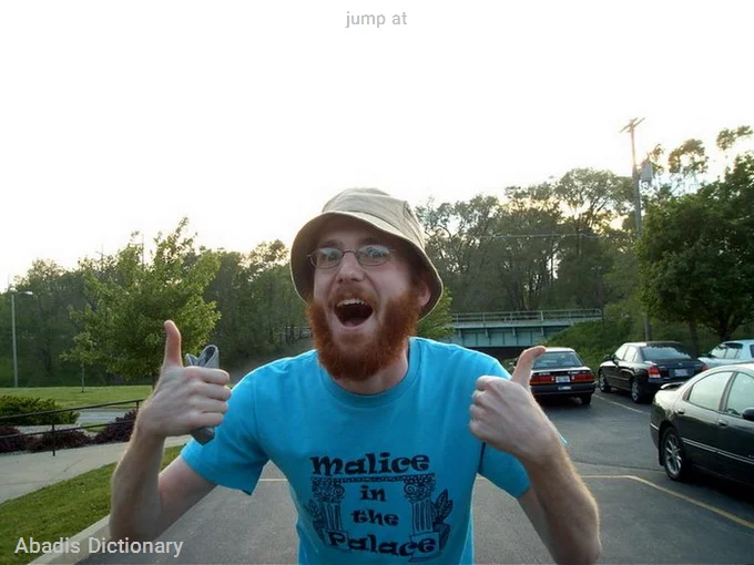 jump at